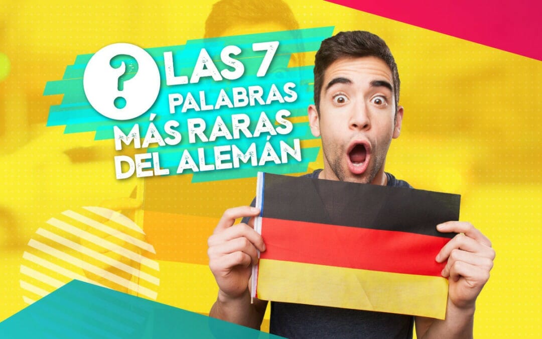 Las 7 palabras más raras del alemán